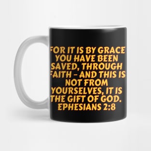 Bible Verse Ephesians 2:8 Mug